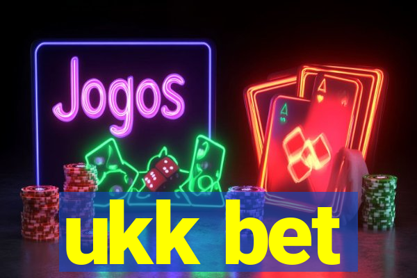 ukk bet